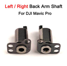 Load image into Gallery viewer, Back Arm Shaft Hinge for Mavic Pro