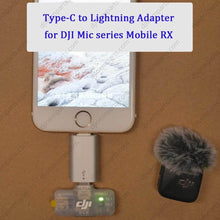 Load image into Gallery viewer, Type-C to Lightning Adapter for DJI Mic Series Mobile RX